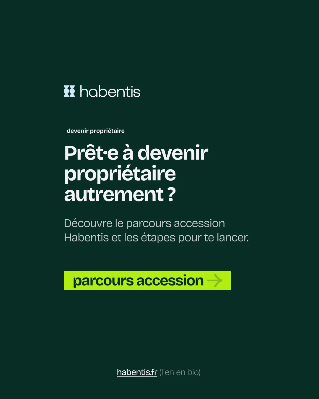 Post Habentis, appel à l'action location